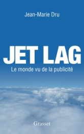 Jet lag. Le monde vu de la publicité