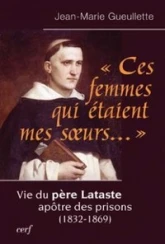 Ces femmes qui étaient mes sœurs...