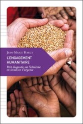 L’Engagement humanitaire - Petit diagnostic sur l’altruisme