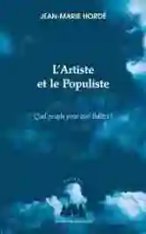 L'Artiste et le Populiste