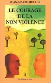 Le courage de la non-violence