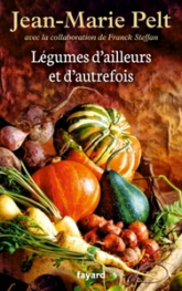 Légumes d'ailleurs et d'autrefois