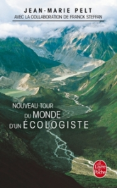 Nouveau tour du monde d'un écologiste