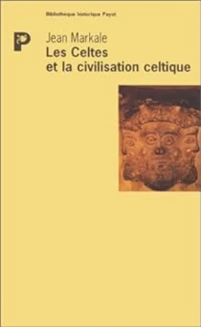 Les Celtes et la civilisation celtique