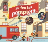 Au feu les pompiers