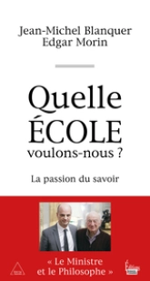 Quelle école voulons-nous ?