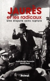 Jaurès et les radicaux : Une dispute sans rupture