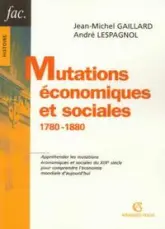 Mutationséconomiques et sociales : 1780-1880