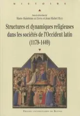 Structures et dynamiques religieuses dans les sociétés de l'Occident latin (1179-1449)