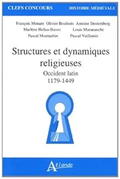 Structures et dynamiques religieuses - Occident latin - 1179-1449