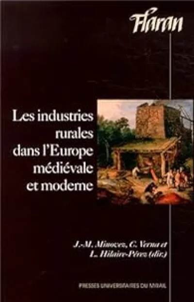 Les industries rurales dans l'Europe médiévale et moderne