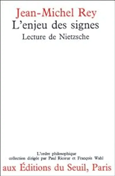 L'enjeu des signes : Lecture de Nietzsche