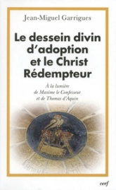 Le Dessein divin d'adoption et le Christ Rédempteur