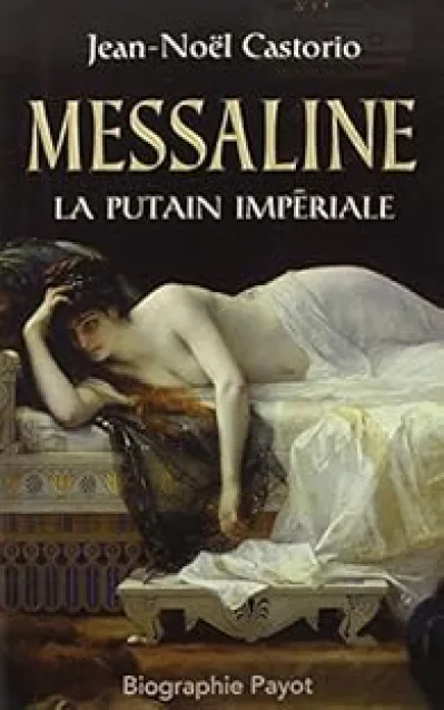 Messaline, la putain impériale