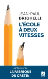 L'école à deux vitesses