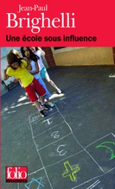 Une école sous influence ou Tartuffe-roi