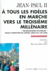 A tous les fidèles en marche vers le troisième millénaire