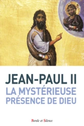 La mystérieuse présence de Dieu