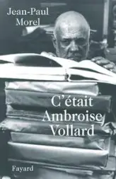 C'était Ambroise Vollard