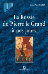 La Russie de Pierre le Grandà nos jours