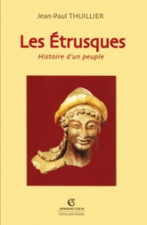 Les Etrusques. Histoire d'un peuple