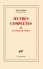 Oeuvres complètes 03 : Les Fleurs de Tarbes