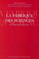 La fabrique des sciences