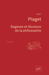 Sagesse et illusions de la philosophie