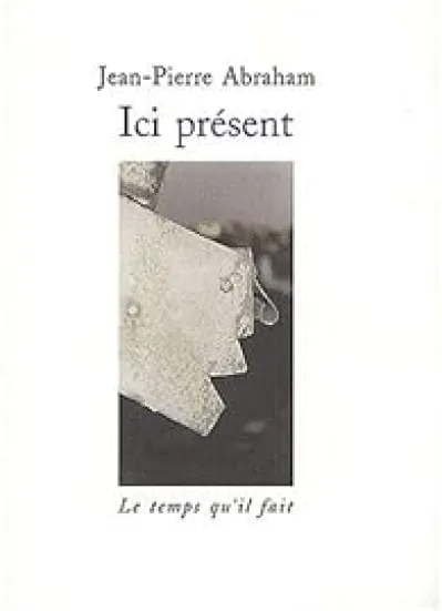 Ici présent