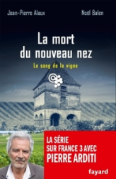 Le sang de la vigne, tome 26 : La mort du nouveau nez