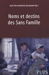 Noms et destins des Sans Famillle