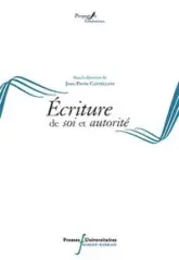 Ecriture de soi et autorité