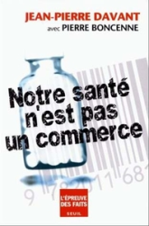 Notre santé n'est pas un commerce