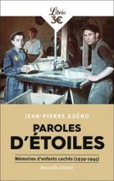 Paroles d'étoiles : Mémoires d'enfants cachés