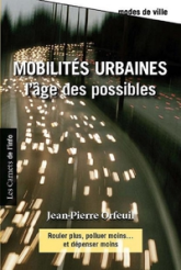 Mobilites Urbaines : l'Âge des Possibles