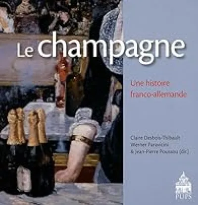 Le champagne : Une histoire franco-allemande