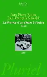 La France d'un siècle à l'autre (1914-2000)