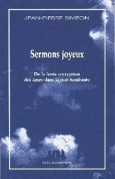 Sermons joyeux : De la lente corruption des âmes dans la nuit tombante