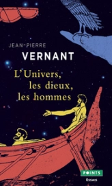 L'univers, les dieux, les hommes. Récits grecs des origines