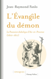 L'évangile du démon : La possession diabolique d'Aix-en-Provence