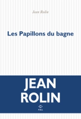 Les papillons du bagne