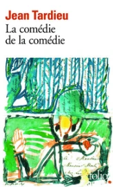 La comédie de la comédie