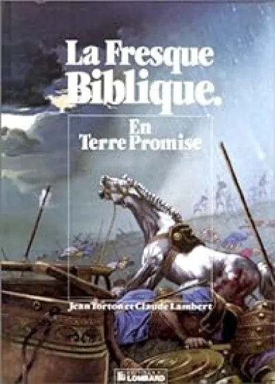 La Fresque biblique, tome 3 : En terre promise