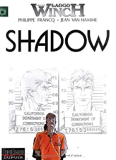 Largo Winch - tome 8 Shadow