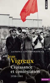 Croissance et contestation - 1958-1981