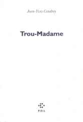 Trou-Madame ;: Suivi de, Une journée de ma vie d'athlète