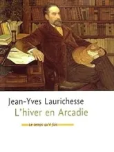 L'hiver en Arcadie