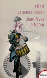 191x - La Grande Guerre (Le Naour)