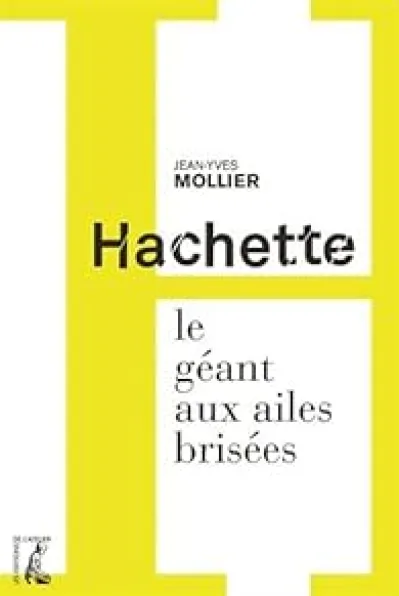 Hachette : Le géant aux ailes brisées