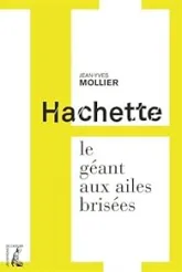 Hachette : Le géant aux ailes brisées